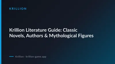 Krillion Literature Guide: Classic Novels, Authors & Mythological Figures