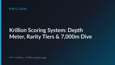 Krillion Scoring System: Depth Meter, Rarity Tiers & 7,000m Dive